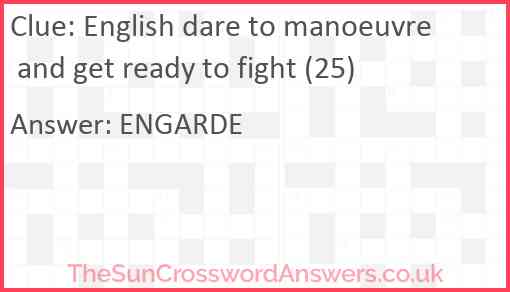 English dare to manoeuvre and get ready to fight (25) Answer