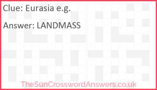 Eurasia e.g. Answer