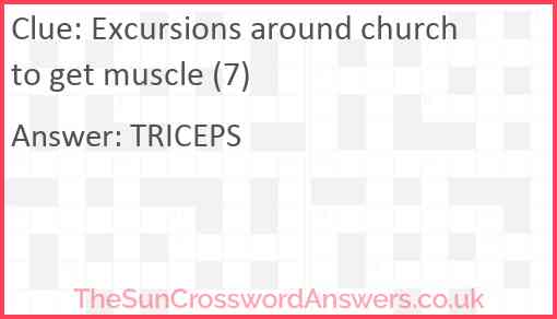 Excursions around church to get muscle (7) Answer