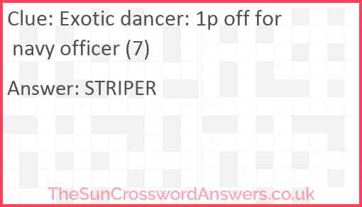 Exotic dancer: 1p off for navy officer (7) Answer