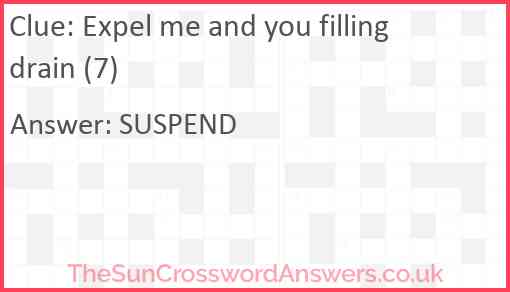 Expel me and you filling drain (7) Answer