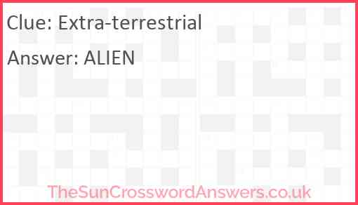Extra-terrestrial Answer