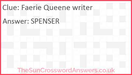 Faerie Queene writer Answer