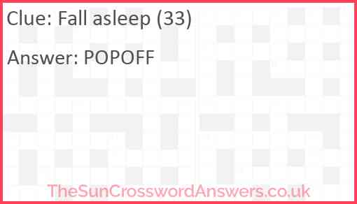 Fall asleep (33) Answer