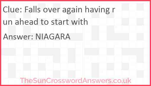 Falls over again having run ahead to start with Answer