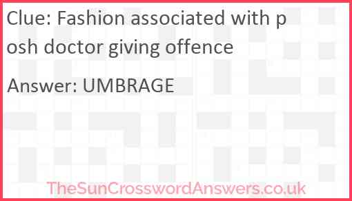 Fashion associated with posh doctor giving offence Answer