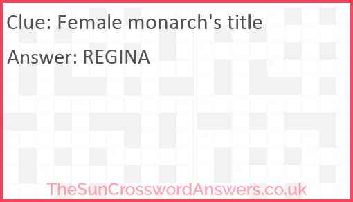 Female monarch's title Answer