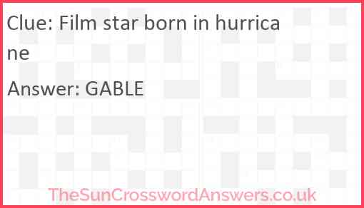 Film star born in hurricane Answer