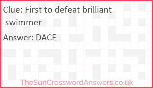 First to defeat brilliant swimmer Answer