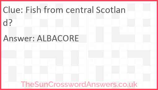 Fish from central Scotland? Answer