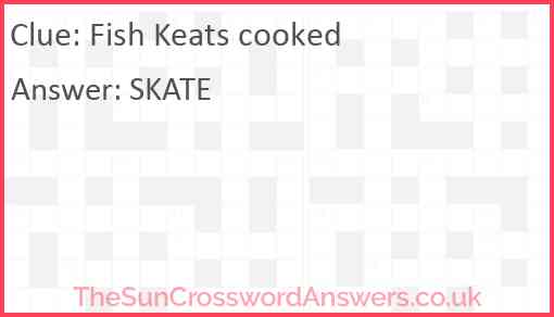 Fish Keats cooked Answer