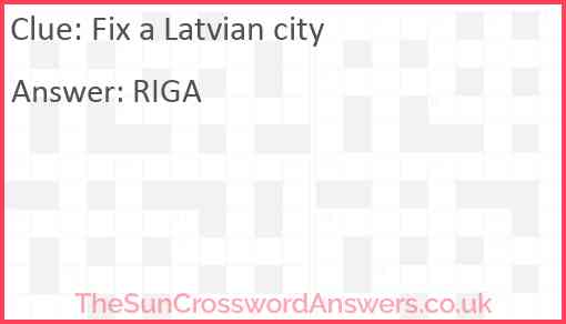 Fix a Latvian city Answer
