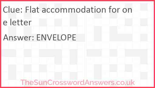 Flat accommodation for one letter? Answer