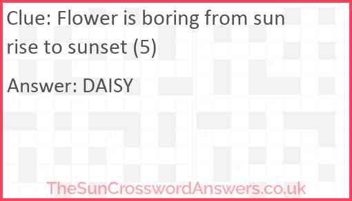 Flower is boring from sunrise to sunset (5) Answer