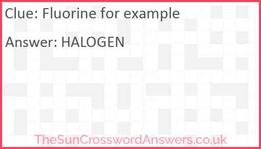 Fluorine for example Answer