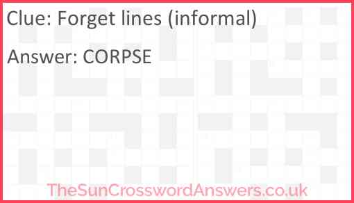 Forget lines (informal) Answer