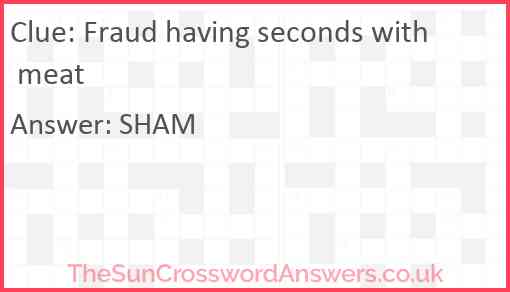 Fraud having seconds with meat Answer