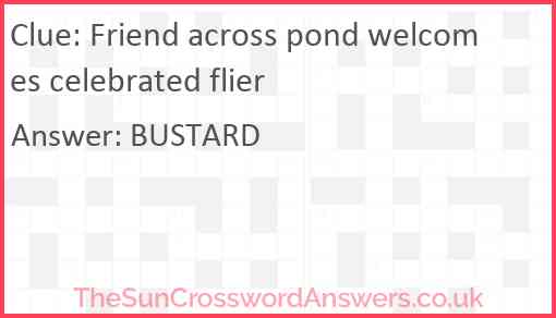 Friend across pond welcomes celebrated flier Answer