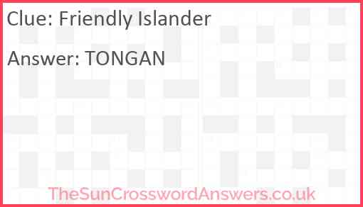 Friendly Islander Answer