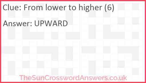 From lower to higher (6) Answer