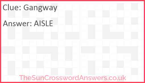 Gangway Answer