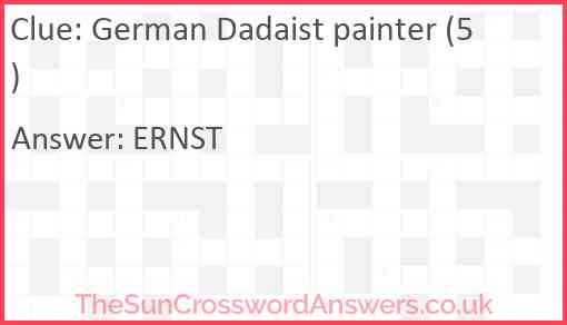 German Dadaist painter (5) Answer