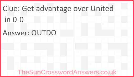 Get advantage over United in 0-0 Answer