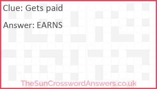Gets paid Answer