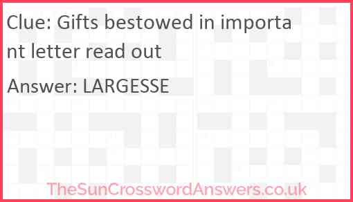 Gifts bestowed in important letter read out Answer