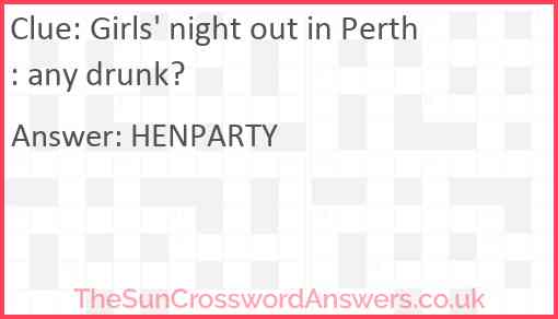 Girls' night out in Perth: any drunk? Answer