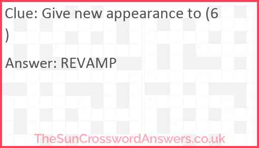Give new appearance to (6) Answer