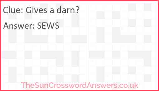 Gives a darn? Answer
