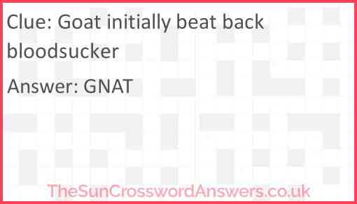 Goat initially beat back bloodsucker Answer