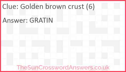 Golden brown crust (6) Answer