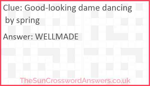 Good-looking dame dancing by spring Answer