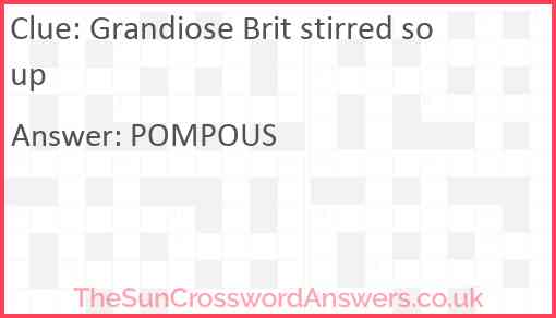 Grandiose Brit stirred soup Answer