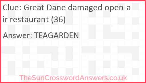 Great Dane damaged open-air restaurant (36) Answer