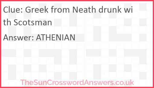 Greek from Neath drunk with Scotsman Answer