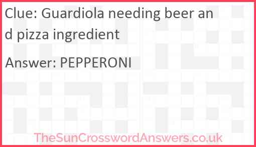 Guardiola needing beer and pizza ingredient Answer