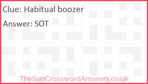 Habitual boozer Answer