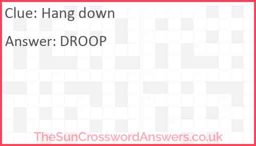 Hang down Answer