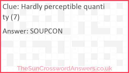 Hardly perceptible quantity (7) Answer