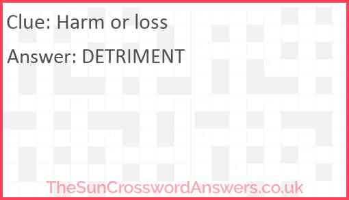 Harm or loss Answer