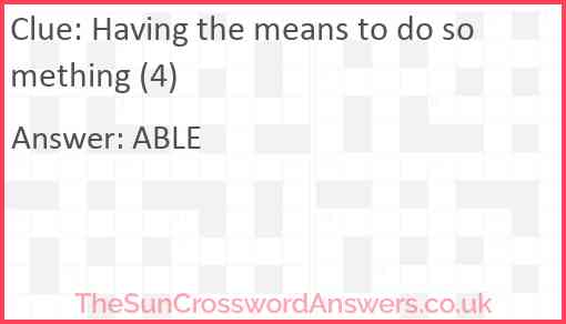Having the means to do something (4) Answer