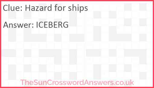 Hazard for ships Answer