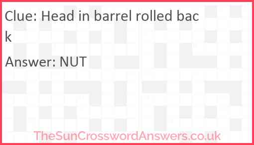 Head in barrel rolled back Answer