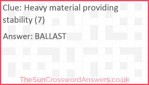 Heavy material providing stability (7) Answer