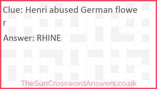 Henri abused German flower Answer