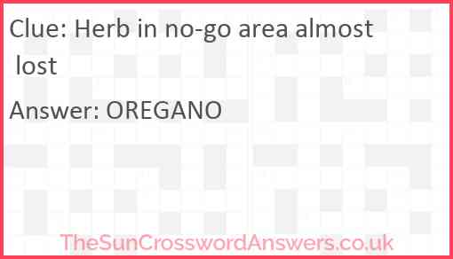 Herb in no-go area almost lost Answer