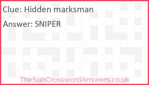 Hidden marksman Answer